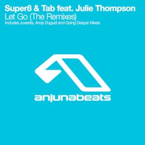 Let Go (The Remixes) [feat. Julie Thompson] - Single