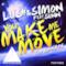 You Make Me Move (The Remixes) [feat. Sunn] - EP