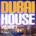 Dubai House Vol. 1