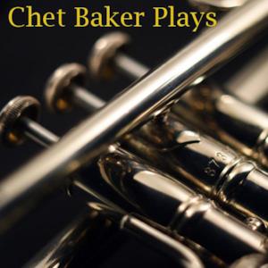Chet Baker Plays