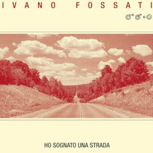 Ho Sognato una Strada - Single