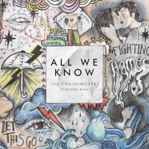 All We Know (feat. Phoebe Ryan) - Single