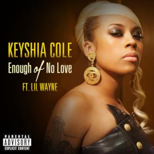 Enough of No Love (feat. Lil Wayne) - Single