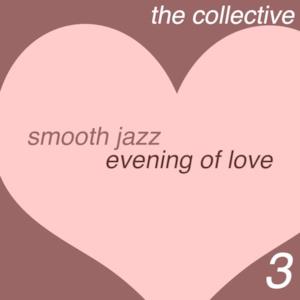 Smooth Jazz Evening of Love 3