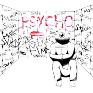 Psycho (feat. SAS) - Single