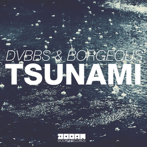 Tsunami (DVBBS & Borgeous) - Single