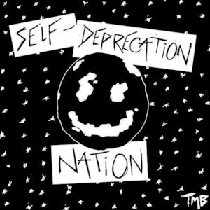 Self-Deprecation Nation - EP