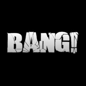 Bang! - Single