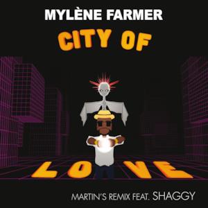 City of Love (Martin's Remix) [feat. Shaggy] - Single