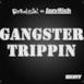 Gangster Trippin 2011 (Fatboy Slim vs. Lazy Rich) - Single