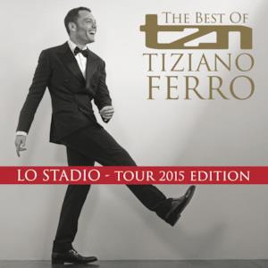 TZN - The Best Of (Lo Stadio Tour 2015 Edition)