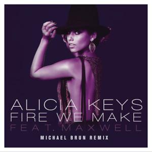 Fire We Make (feat. Maxwell) [Michael Brun Remixes] - Single