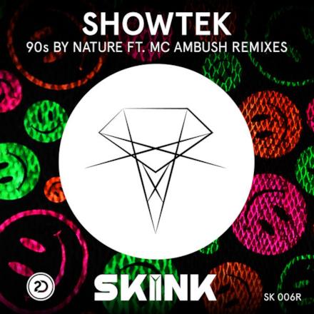 90s by Nature (feat. MC Ambush) [Remixes]
