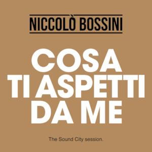 Cosa ti aspetti da me (The Sound City Session) - Single