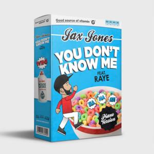 You Don't Know Me (feat. RAYE) [Piano Version] - Single