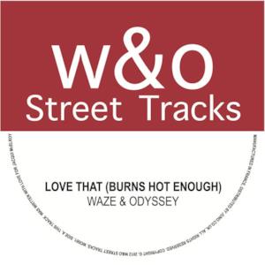 Love That Burns (Hot Enough) - Single