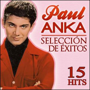 Paul Anka Selección de Éxitos. 15 Hits