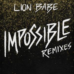 Impossible (Remixes) - Single