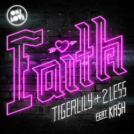 Faith (feat. KA$H) - EP