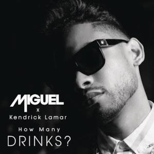 How Many Drinks? (feat. Kendrick Lamar) - Single