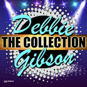 Debbie Gibson: The Collection