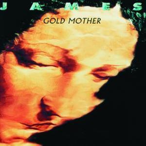 Gold Mother (Digitally Remastered)