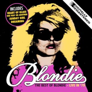 The Best of Blondie - Live In '79