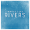 Rivers - Single