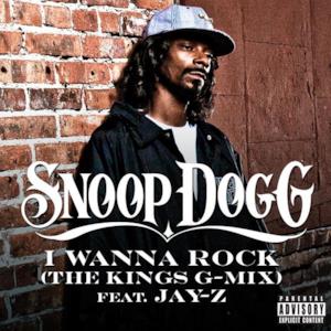 I Wanna Rock (The Kings G-Mix) [feat. Jay-Z] - Single