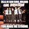 28.6.14 San Siro, Milano You make me strong