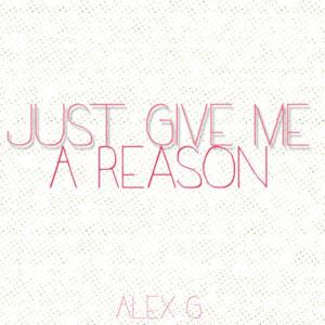 Just Give Me a Reason - Single