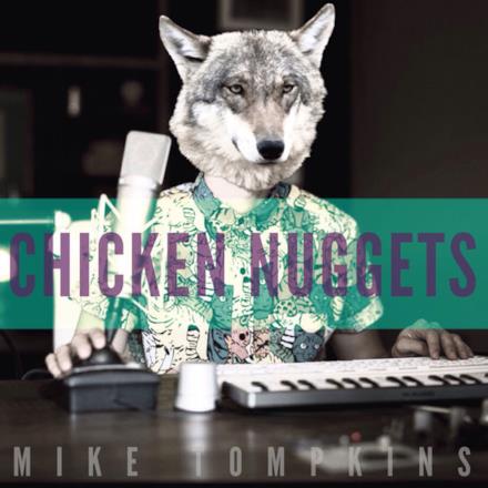 Chicken Nuggets (feat. King Curtis) - Single