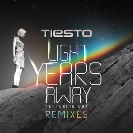 Light Years Away (Remixes) [feat. DBX]
