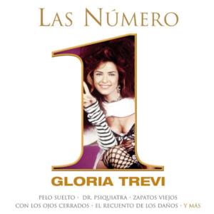 Las Número 1 de Gloria Trevi