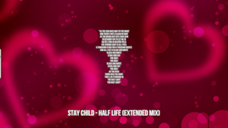 Stay Child: le migliori frasi delle canzoni