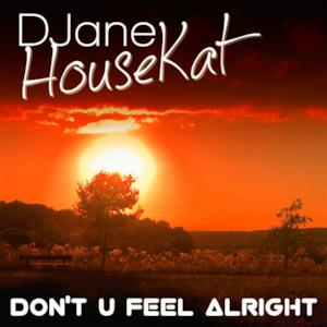 Don't You Feel Alright - Single