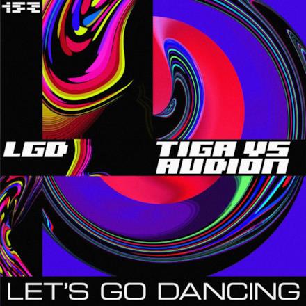 Let's Go Dancing (Adam Beyer Remix) [Tiga vs. Audion] - Single