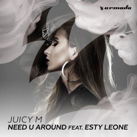 Need U Around (feat. Esty Leone) - Single