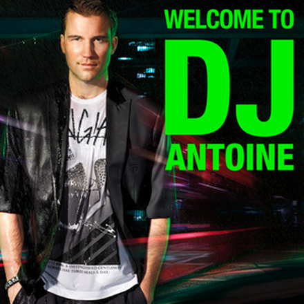 Welcome to DJ Antoine