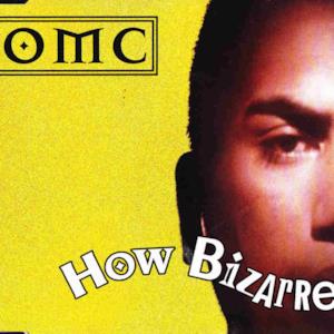 How Bizarre - Single