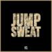 Jump & Sweat (feat. Sanjin) - Single