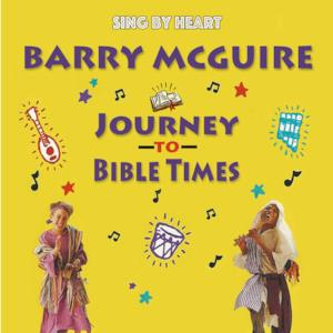 Sing by Heart: Journey to Bible Times
