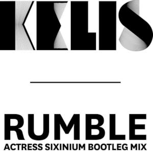 Rumble (Actress Sixinium Bootleg Mix) - Single