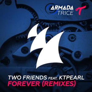 Forever (feat. Ktpearl) [Remixes] - EP