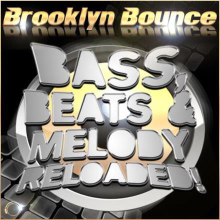 Bass, Beats & Melody Reloaded! (Remixes)