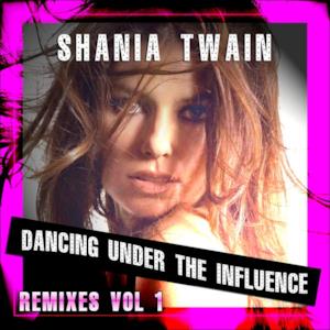 Dancing Under the Influence (Remixes Vol.1)