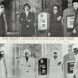 Live At La Cave 1968 - Problems in Urban Living