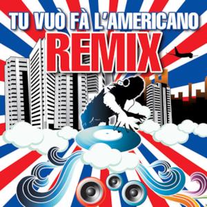 Tu vuò fà l'Americano Remix (Bull Dj Remix) - Single