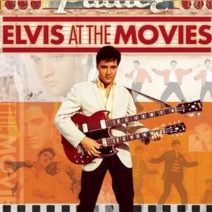 Elvis At the Movies (Remastered)