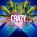 Crazy (feat. Maino) [Remixes]